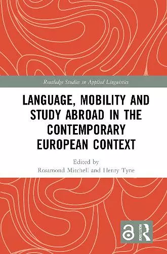 Language, Mobility and Study Abroad in the Contemporary European Context cover