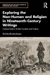 Exploring the Non-Human and Religion in Nineteenth-Century Writings cover
