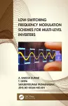 Low-Switching Frequency Modulation Schemes for Multi-level Inverters cover