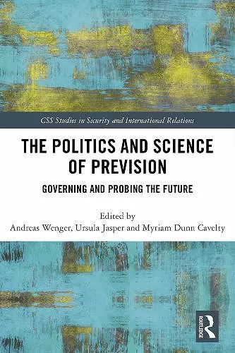 The Politics and Science of Prevision cover