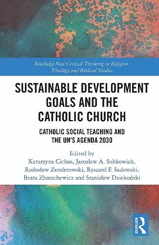 Sustainable Development Goals and the Catholic Church cover