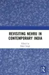 Revisiting Nehru In Contemporary India cover