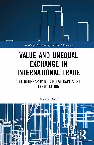 Value and Unequal Exchange in International Trade cover