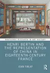 Henri Bertin and the Representation of China in Eighteenth-Century France cover