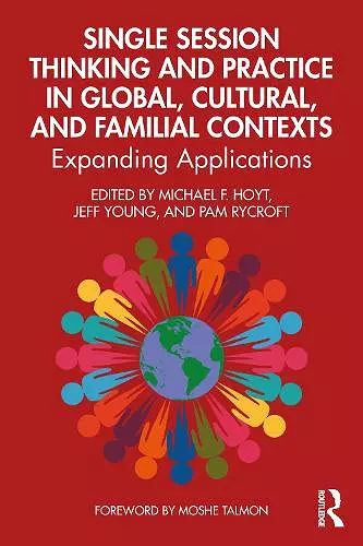 Single Session Thinking and Practice in Global, Cultural, and Familial Contexts cover