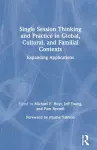 Single Session Thinking and Practice in Global, Cultural, and Familial Contexts cover