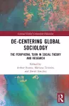 De-Centering Global Sociology cover