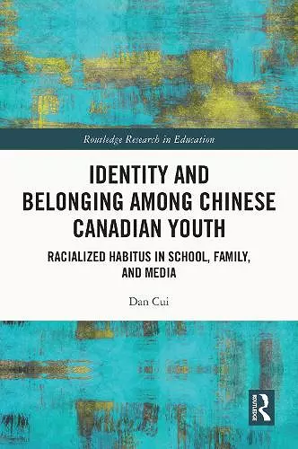 Identity and Belonging among Chinese Canadian Youth cover