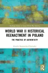World War II Historical Reenactment in Poland cover