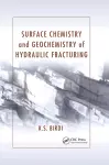 Surface Chemistry and Geochemistry of Hydraulic Fracturing cover