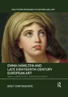 Emma Hamilton and Late Eighteenth-Century European Art cover