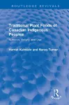 Traditional Plant Foods of Canadian Indigenous Peoples cover