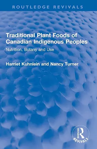 Traditional Plant Foods of Canadian Indigenous Peoples cover