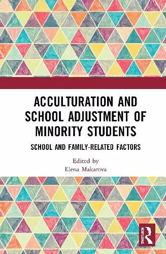 Acculturation and School Adjustment of Minority Students cover
