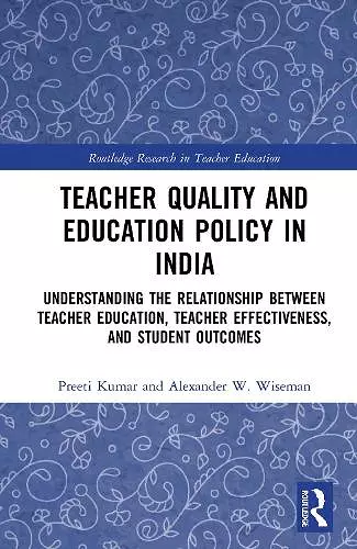 Teacher Quality and Education Policy in India cover