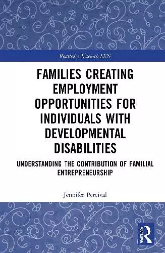 Families Creating Employment Opportunities for Individuals with Developmental Disabilities cover