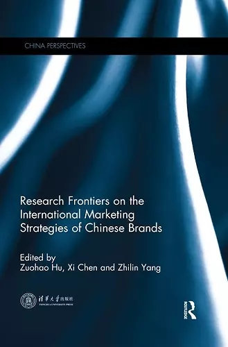 Research Frontiers on the International Marketing Strategies of Chinese Brands cover