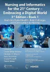 Nursing and Informatics for the 21st Century - Embracing a Digital World, Book 1 cover