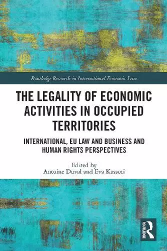 The Legality of Economic Activities in Occupied Territories cover