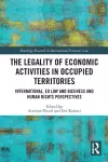 The Legality of Economic Activities in Occupied Territories cover