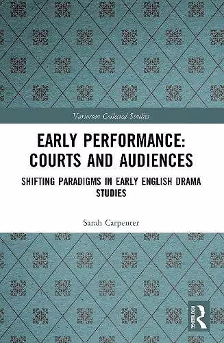 Early Performance: Courts and Audiences cover