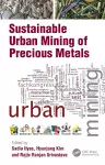 Sustainable Urban Mining of Precious Metals cover
