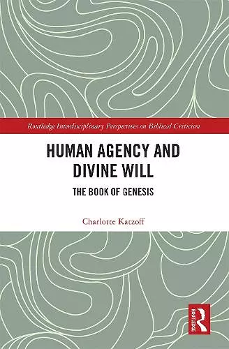 Human Agency and Divine Will cover