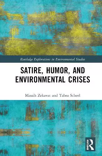 Satire, Humor, and Environmental Crises cover