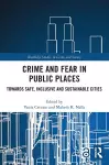 Crime and Fear in Public Places cover