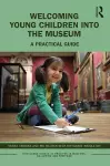 Welcoming Young Children into the Museum cover