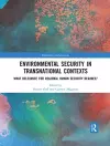 Environmental Security in Transnational Contexts cover