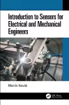 Introduction to Sensors for Electrical and Mechanical Engineers cover