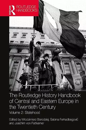 The Routledge History Handbook of Central and Eastern Europe in the Twentieth Century cover