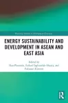 Energy Sustainability and Development in ASEAN and East Asia cover