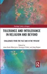 Tolerance and Intolerance in Religion and Beyond cover
