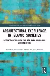 Architectural Excellence in Islamic Societies cover