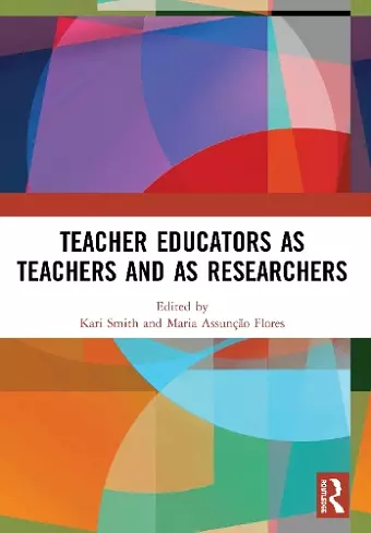 Teacher Educators as Teachers and as Researchers cover