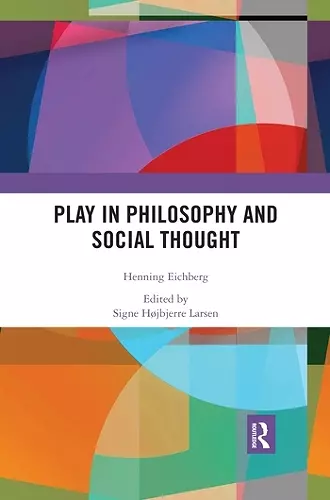 Play in Philosophy and Social Thought cover
