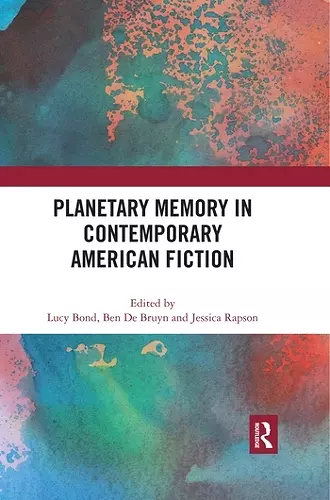 Planetary Memory in Contemporary American Fiction cover