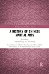 A History of Chinese Martial Arts cover