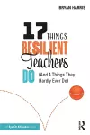 17 Things Resilient Teachers Do cover