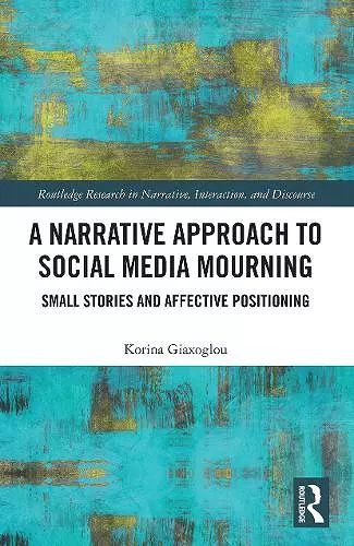 A Narrative Approach to Social Media Mourning cover