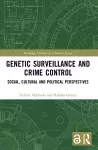 Genetic Surveillance and Crime Control cover