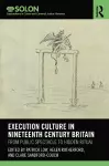 Execution Culture in Nineteenth Century Britain cover