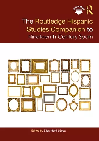 The Routledge Hispanic Studies Companion to Nineteenth-Century Spain cover