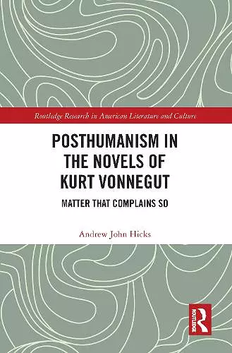 Posthumanism in the Novels of Kurt Vonnegut cover