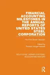 Financial Accounting Milestones in the Annual Reports of United States Steel Corporation cover