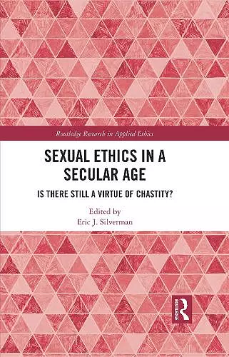 Sexual Ethics in a Secular Age cover