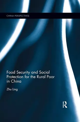 Food Security and Social Protection for the Rural Poor in China cover