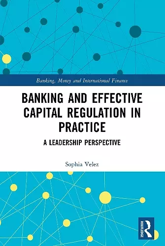 Banking and Effective Capital Regulation in Practice cover